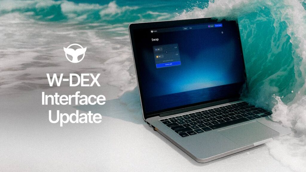 W-DEX Update